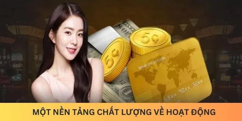 Một nền tảng chất lượng về hoạt động